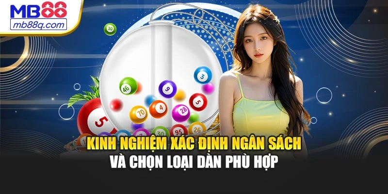 Kinh nghiệm xác định ngân sách và chọn loại dàn phù hợp
